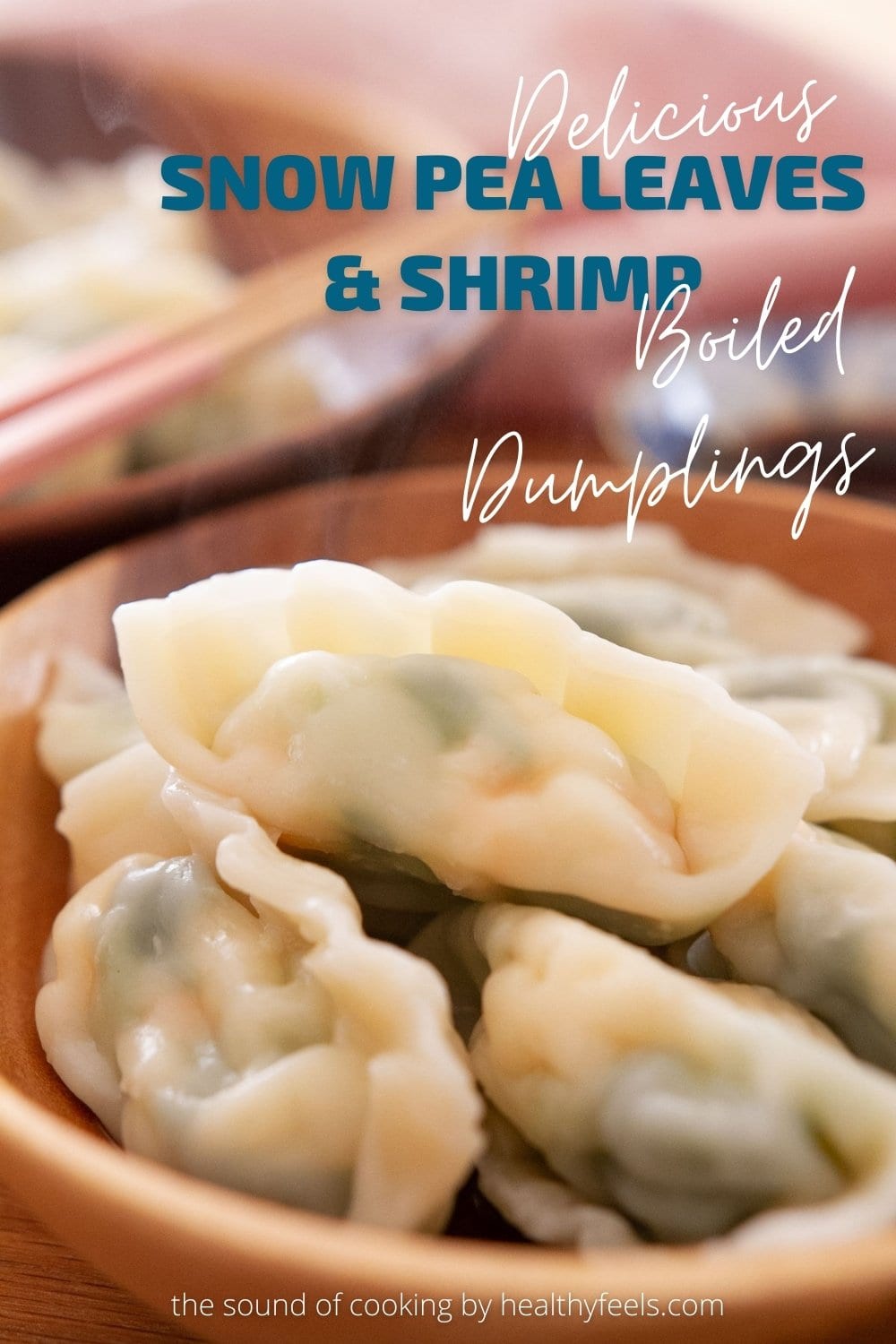 boiled dumplings with juicy snow pea leaves and shrimp 豆苗蝦水餃